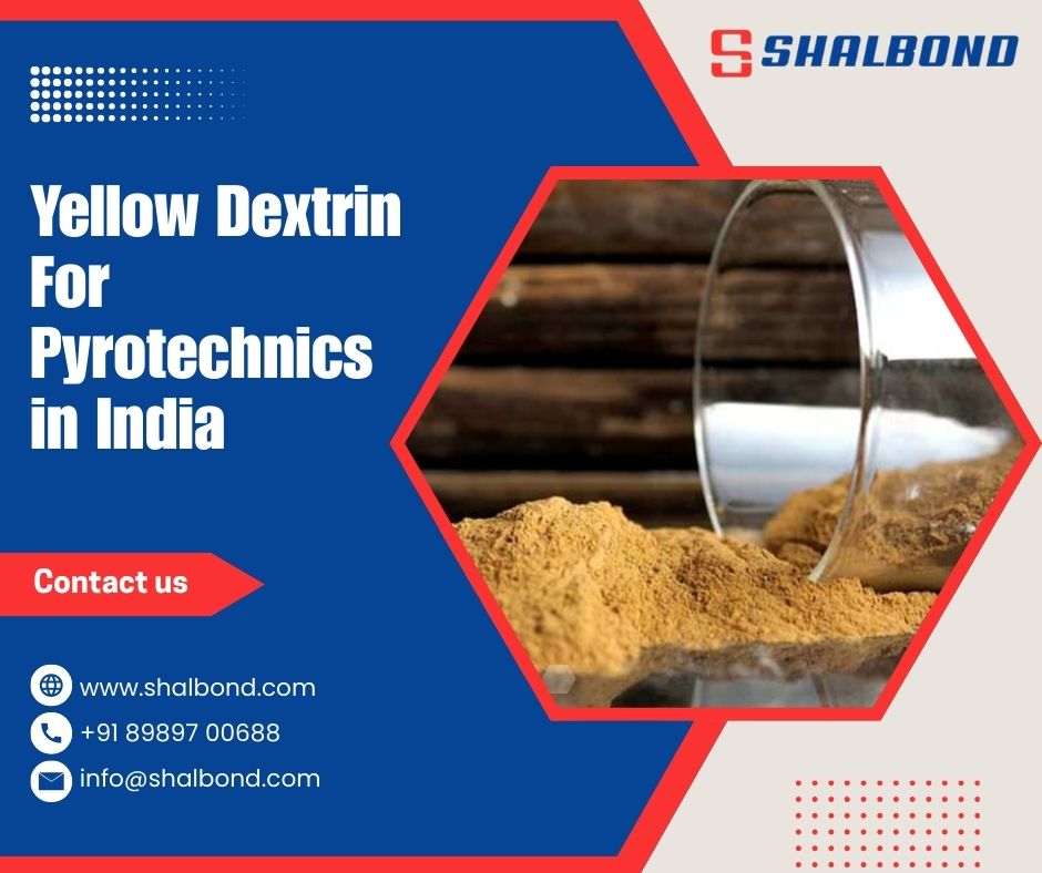 Yellow Dextrin For Pyrotechnics in India